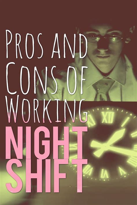 Advantages And Disadvantages Of Working Night Shift Working Nights