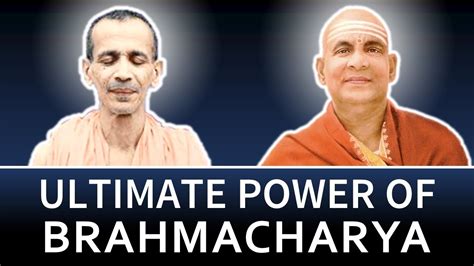 Power Of Brahmacharya By Swami Chidananda Importance Of Brahmacharya