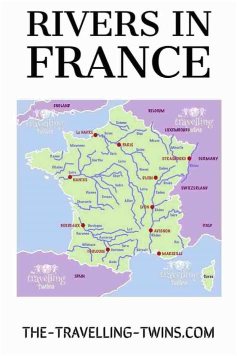 The Longest Rivers In France The Travelling Twins