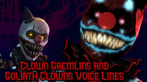 Clown Gremlins And Goliath Clowns Voice Lines Dark Deception
