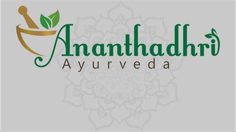 Welcome To Ananthadhri Ayurveda An Ayurvedic Wellness Center Youtube