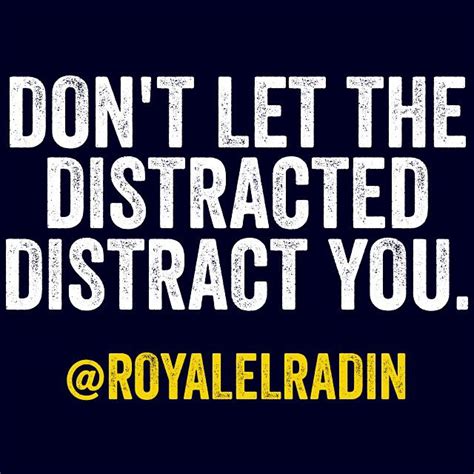 The Words Dont Let The Distracted District You Royaladin On A Black