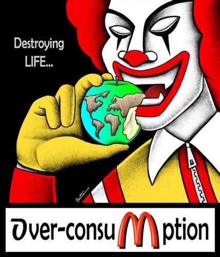 Over Consumption By Benheine Politics Cartoon Toonpool