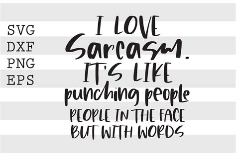 i love sarcasm its like punching people svg by spoonyprint thehungryjpeg