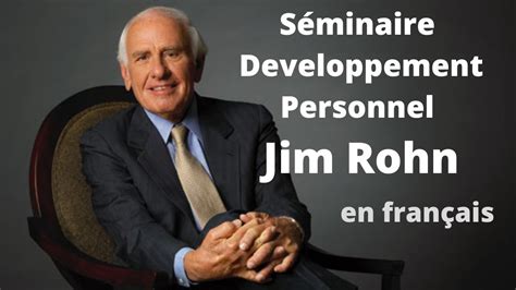 jim rohn en francais développement personnel 2 20 youtube