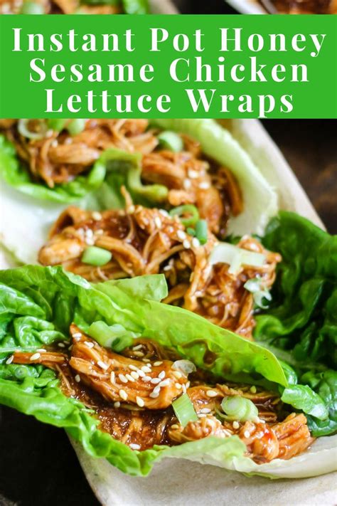 instant pot honey sesame chicken lettuce wraps are a delicious healthy meal that coo… instant
