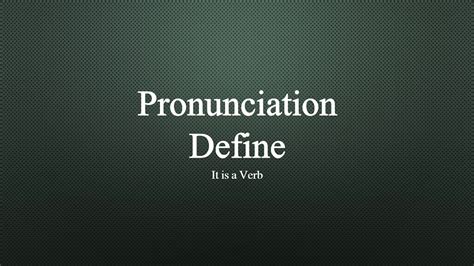 Define Pronunciation Youtube
