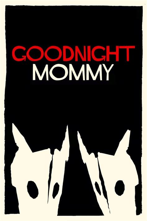 December 25, 2020december 26, 2020 admin 25 comments. Goodnight Mommy filme cmplet dublad dwnlad | Full movies ...