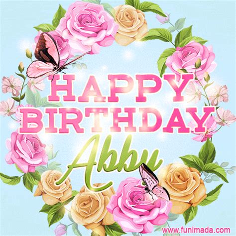 Beautiful Birthday Flowers Card For Abby With Animated Butterflies