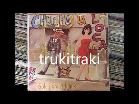 Chucha La Loca Solo Para Adultos Vinyl Discogs