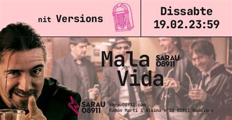 Concert Mala Vida Al Sarau08911 Sarau 08911 Badalona 19 February To