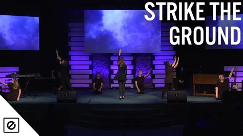 Strike The Ground By Seth Yates Performed By Engage Drama Team Youtube