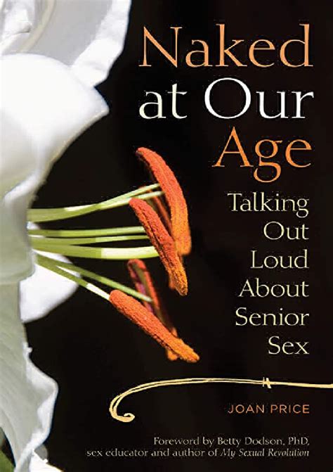 Read Pdf Naked At Our Age Talking Out Loud About Senior Sex Twitter