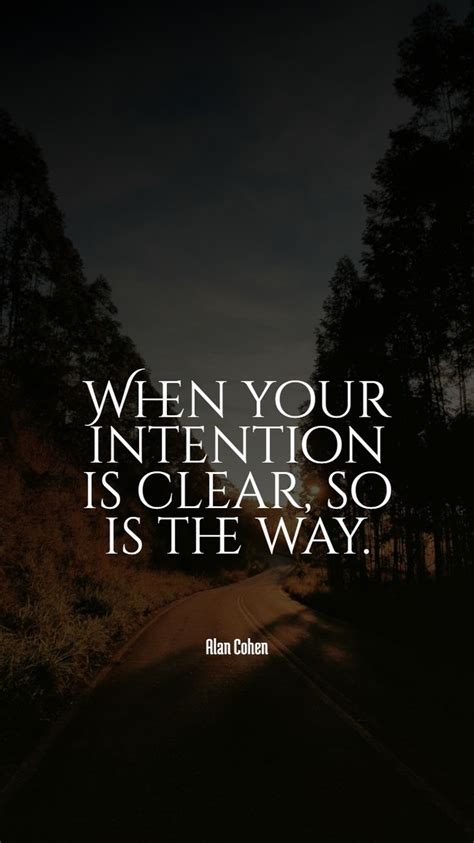 45 Intention Quotes Intention Quotes Seeing Quotes Good Intentions