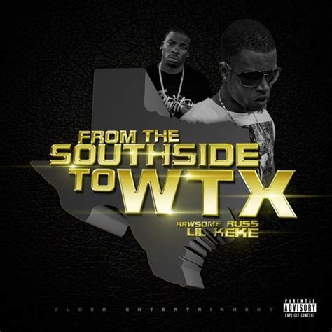 From The Southside To Wtx Album By Rawsome Russ Spotify