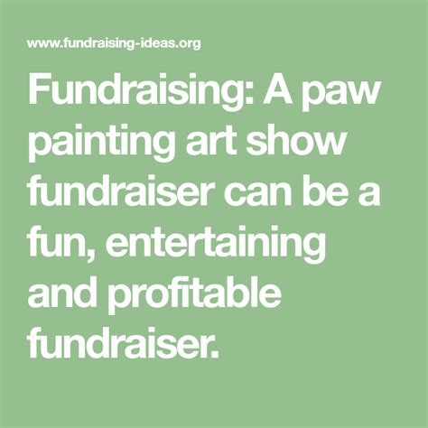 Fundraising A Paw Painting Art Show Fundraiser Can Be A Fun