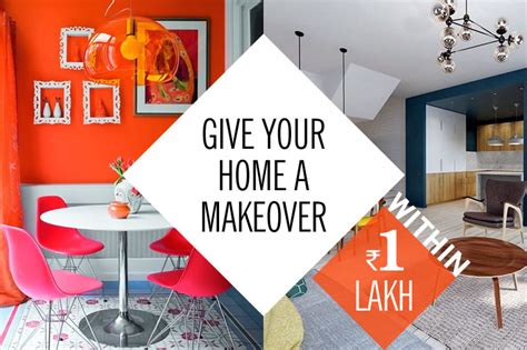 give your home a makeover within rs 1 lakh wishfin