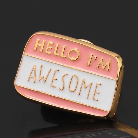 Hello Funny Text Pins I M Awesome Memo Message Banner Lapel Pin Badge