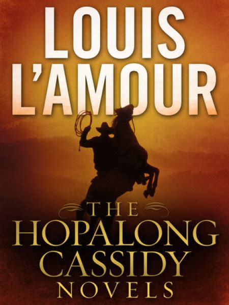 The Hopalong Cassidy Novels 4 Book Bundle By Louis Lamour