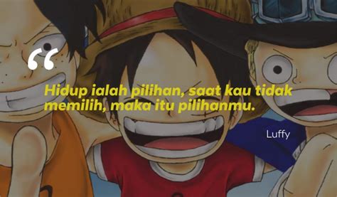 Kata Kata Mutiara Ace Sabo Luffy Archives Memoraid
