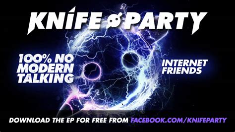 knife party internet friends youtube