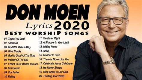 Best Praise And Worship Songs Of Don Moen With Lyric 2020 Thank You
