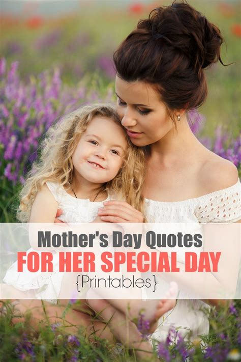 5 Mothers Day Quotes For Her Special Day Printables