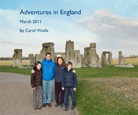 Adventures In England By Carol Wolfe Blurb Books