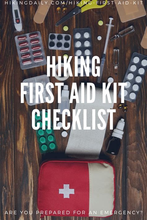 Hiking First Aid Kit Checklist For Hikers Backpackers