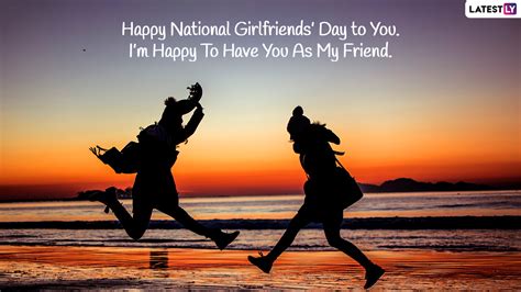 National Girlfriends Day 2022 Wishes And Hd Images Send Best Friend Quotes Whatsapp Greetings