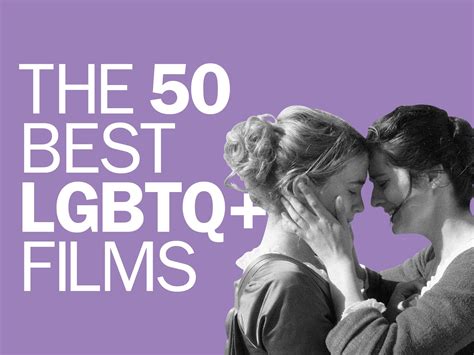 The 50 Best Gay Movies The Best In Lgbt Film Making Rgaybros
