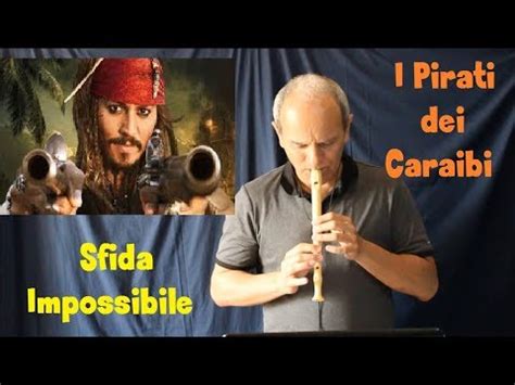 Elle peut paraître difficile dans les notes aigus. SFIDA: I Pirati dei Caraibi (Completo) a 3 velocità - solo ...
