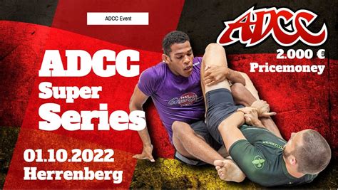 Adcc German Open Super Series 2022 Adcc News