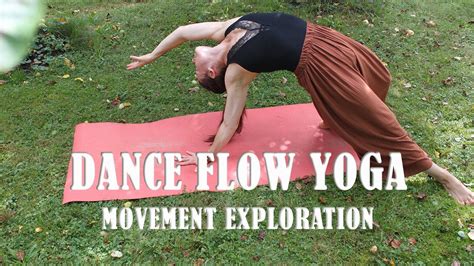 Dance Yoga Flow Dance Through Your Yoga Practice Find Your Own