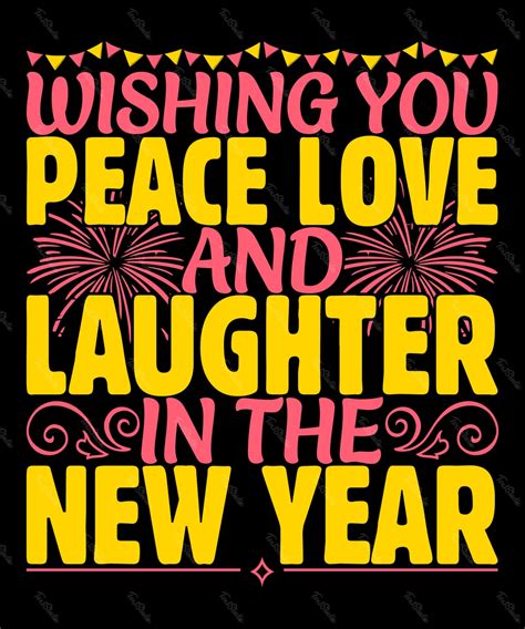 Wishing You Peace Love And Laughter In The New Year Free Vector File