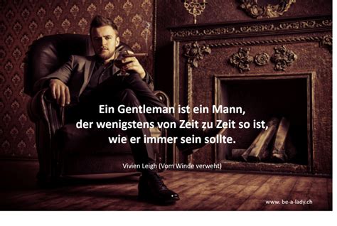 Gentleman Zitate | Gentleman, Zitate, Gentleman sein