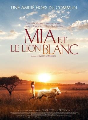Mia a 11 ans quand elle noue une relation hors du commun avec charlie, un lionceau blanc né dans la ferme d'élevage de félins de ses parents en afrique du sud. Ian Roberts movie posters