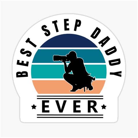 Best Step Daddy Ever Vintage Sunset Photographer Sticker For Sale By Lindacooke Redbubble