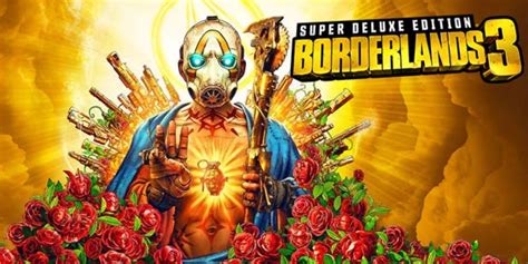 Huge Sale On Borderlands 3 Super Deluxe Edition