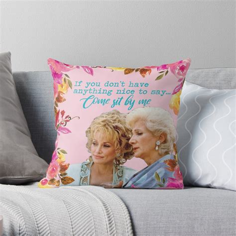 Steel Magnolias Clairee And Truvy Come Sit By Me Movie Quote 2 Throw