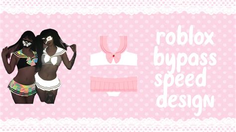 Roblox Bypass Speed Design Mini Skirt And Panties Youtube