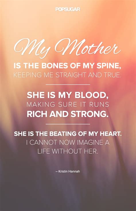 Quotes About Moms Popsugar Love And Sex Photo 5