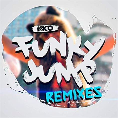 Funky Jump Remixes Von Yaco Dj Bei Amazon Music Unlimited