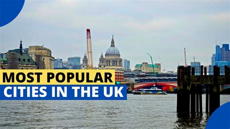 15 most popular uk cities for international visitors youtube