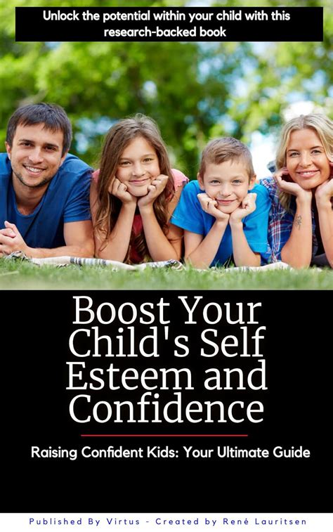 100 Discount Boost Your Childs Self Esteem And Confidence Raising