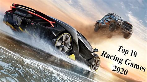 Top 10 Best Racing Games 2020 Realistic Graphics Racing Games For