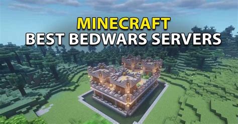 Here Are The 5 Best Minecraft Servers To Play Bedwars In 2023