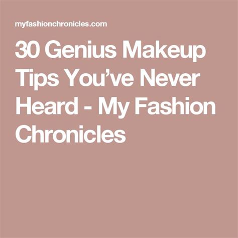 30 Genius Makeup Tips Youve Never Heard My Fashion Chronicles