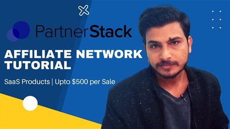 Partnerstack Affiliate Network Tutorial Best Affiliate Platform For