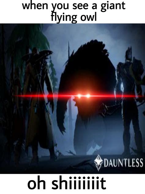 When It Is Enraged Rdauntless